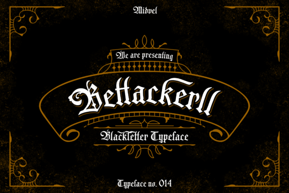 Bettackerll: A Gothic Typeface for Editorial Elegance