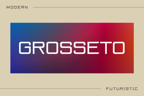 Grosseto: The Modern Typeface for Bold Branding