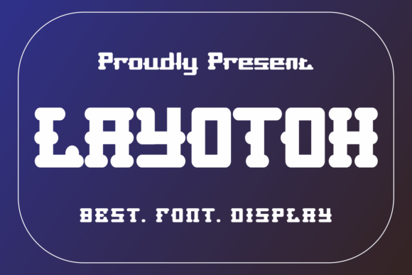 Layotoh Typeface Review for Bold Branding